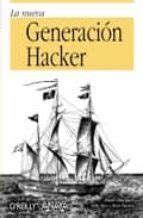 LA NUEVA GENERACION HACKER | NITESH DHANJANI | Segunda mano | Casa del ...