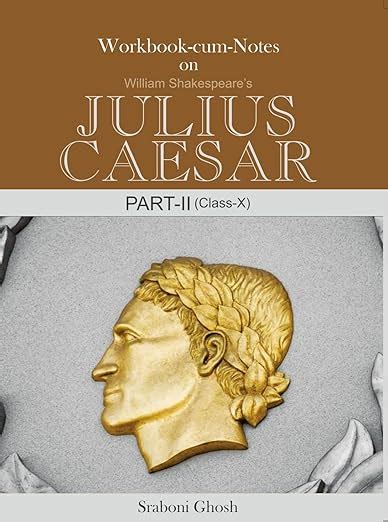 Buy ICSE Workbook-cum-Notes on William Shakespeare's Julius Caesar Part ...