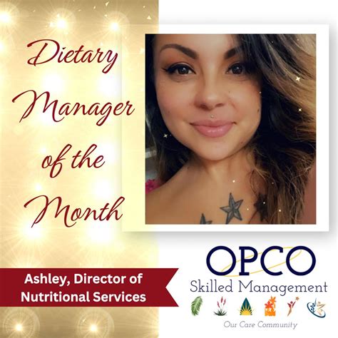 Today, we proudly honor Ashley, as our dietary manager of the month for ...