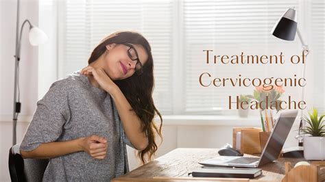 Treatment of Cervicogenic Headache : r/migrainescience