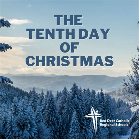 The Tenth Day of Christmas | Red Deer Catholic Regional Schools