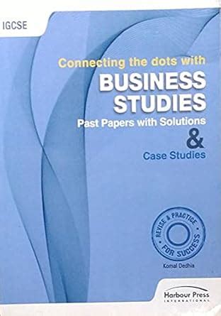 Buy Connecting the dots with Business Studies Past Papers with ...