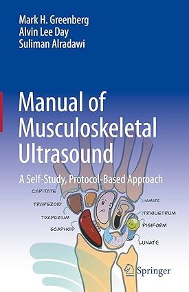 Manual of Musculoskeletal Ultrasound: A Self-Study, Protocol-Based ...