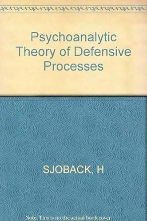 Buy Sjoback ∗psychoanalytic∗ Theory Of Defensive Processes Book Online ...
