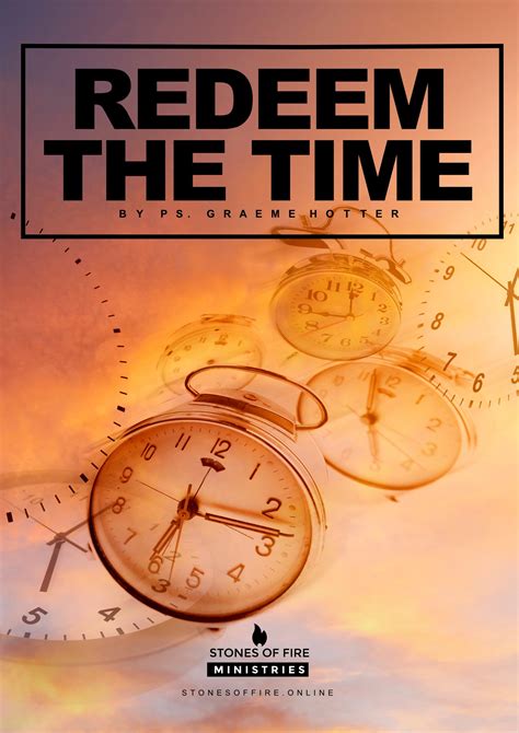Redeem the Time — Stones of fire ministries