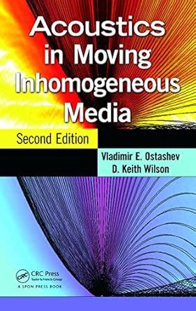 Acoustics in Moving Inhomogeneous Media eBook : Ostashev, Vladimir E ...