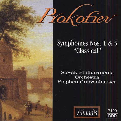 Sym 1: S. Prokofiev, Stephen Gunzenhauser, Slovak Philharmonic ...