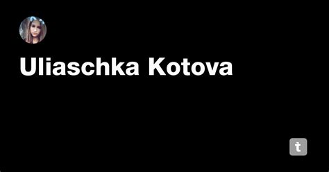 Uliaschka Kotova — Teletype