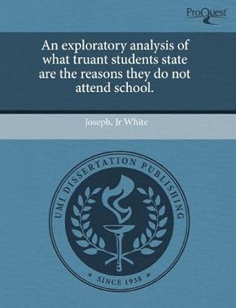 Buy An Exploratory Analysis of What Truant Students State Are the ...