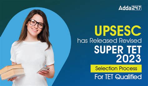 UPSESC has released revised SUPER TET 2023 Selection Process For TET ...