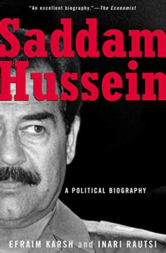 Saddam Hussein: A Political Biography eBook : Karsh, Efraim, Rautsi ...