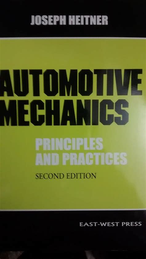 Automotive Mechanics Principles And Practices : Joesph Heitner: Amazon ...