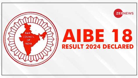AIBE 18 Result 2024 Released At allindiabarexamination.com- Check ...
