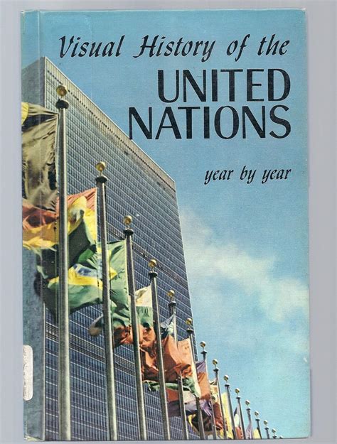 Visual History of the United Nations (Visual History Series) : Kriger ...
