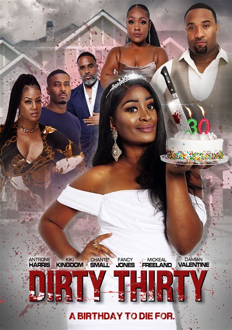 Dirty Thirty (2023) Thriller, Directed By Denise Mone't