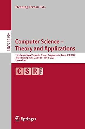 Computer Science – Theory and Applications: 15th International Computer ...