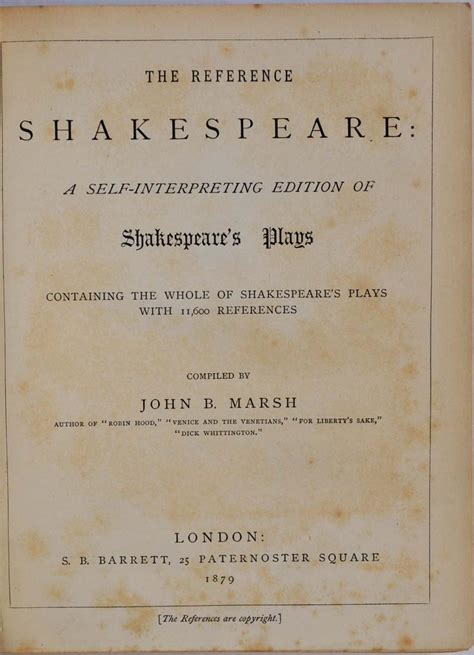 THE REFERENCE SHAKESPEARE. A Self-Interpreting Edition of Shakespeare's ...