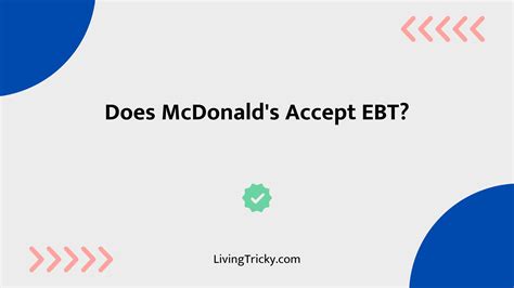 Does McDonald’s Accept EBT? (Yes, But Read This First) – LivingTricky