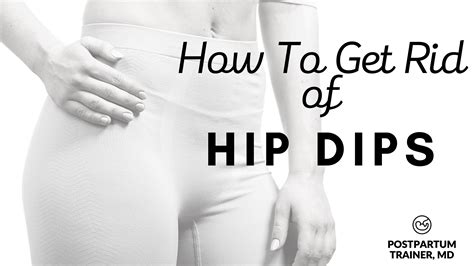 How To Get Rid of Hip Dips: [9 Exercises You Need To Know] - Postpartum Trainer, MD