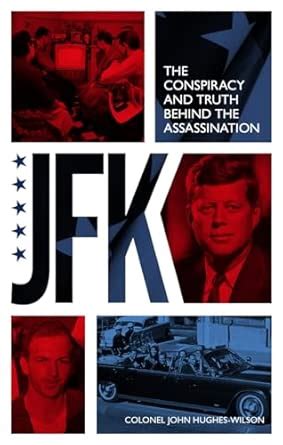 Buy JFK – The Conspiracy and Truth Behind the Assassination Book Online ...