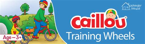 Buy Caillou - Training Wheels Book Online at Low Prices in India ...