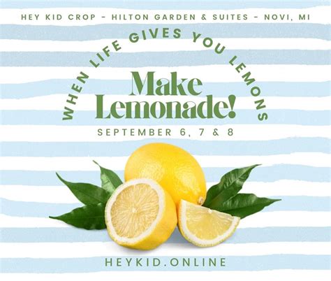 When Life Gives You Lemons, Make Lemonade, Hilton Garden Inn Detroit ...