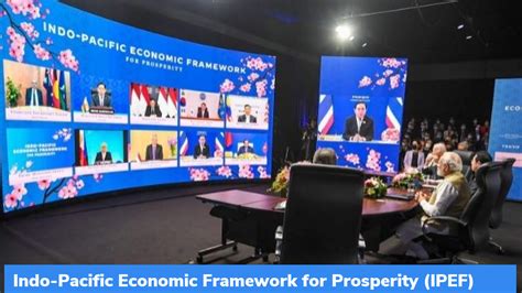 Indo-Pacific Economic Framework for Prosperity (IPEF) – GKToday