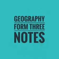 Form Three Geography Notes 的图像结果