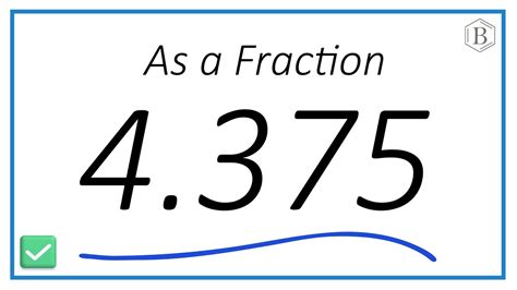 4.375 as a Fraction (simplified form) - YouTube