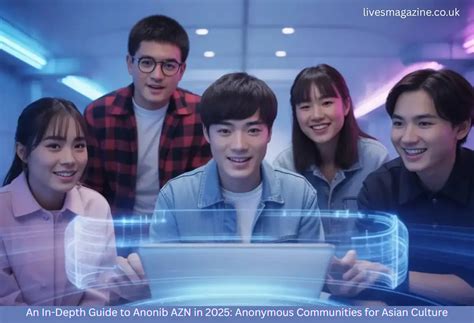 An In-Depth Guide to Anonib AZN in 2025: Anonymous Communities for ...