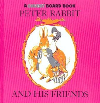 Buy Peter Rabbit and His Friends: Peter Rabbit Board Books Book Online ...