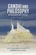 Gandhi and Philosophy: On Theological Anti-Politics - Om Publications