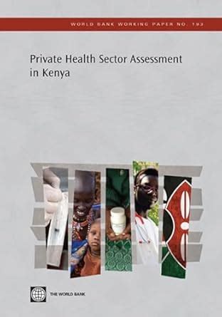 Buy Private Health Sector Assessment in Kenya: Volume 193 (World Bank ...