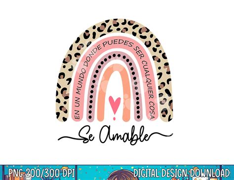 Se Amable Be Kind In Spanish - Encouraging and Inspiring pn | Inspire ...