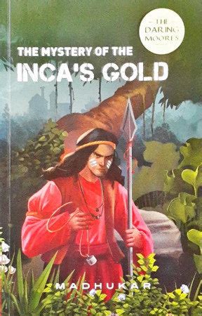The Daring Moores The Mystery Of The Inca's Gold – Books and You