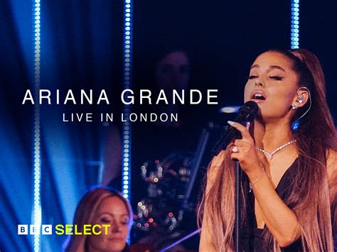 Prime Video: Ariana Grande: Live In London