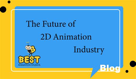 Animation Blogs - Best Studios