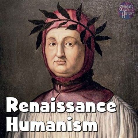 Humanism During The Renaissance