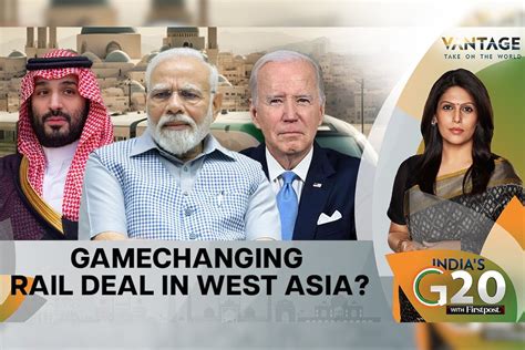 US to Build Rail Network in West Asia with India's Help | Vantage with ...