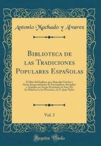 Biblioteca de las Tradiciones Populares Espanolas, Vol. 3: El Mito del ...