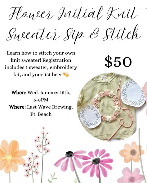 Flower Initial Knit Sweater Sip & Stitch, Last Wave Brewing Co, Point ...