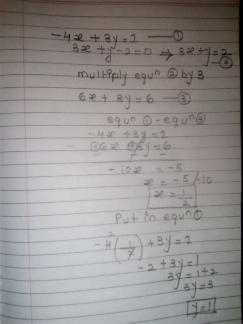 slove this equation by cross multiplication -4x+3y=1 , 3x+y-2 - Brainly.in