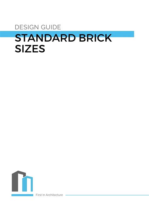 Standard Brick Sizes and Dimensions- First In Architecture