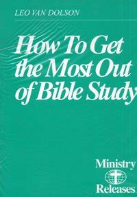 Buy How to Get the Most Out of Bible Study Book Online at Low Prices in ...
