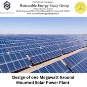 Design of one Megawatt Ground Mounted Solar Power Plant (with PVGIS ...