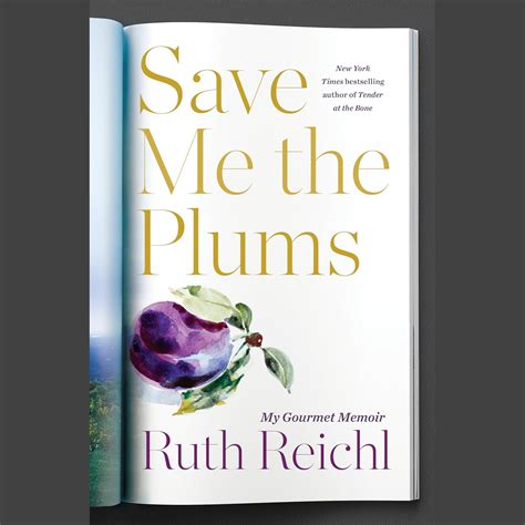 Buy Save Me the Plums: My Gourmet Memoir Book Online at Low Prices in ...