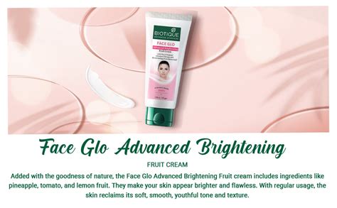 Biotique Face Glo Advance Brightening Fruit Cream | Visibly Flawless ...