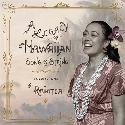 Raiatea Helm: A Legacy of Hawaiian Song and String at Irvine Barclay ...