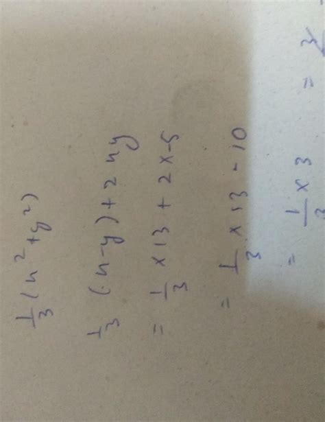 if (x-y) =13 and xy =-5,then find the value of 1/3(x2 + y2) - Brainly.in