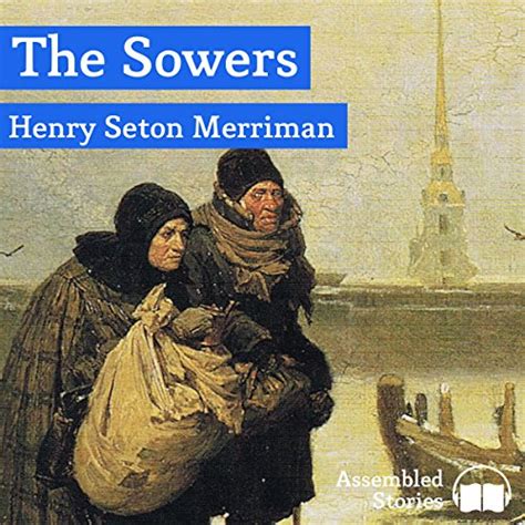 The Sowers (Audio Download): Henry S. Merriman, Peter Joyce, Assembled ...